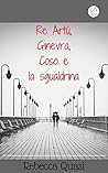 Re Artù, Ginevra,...