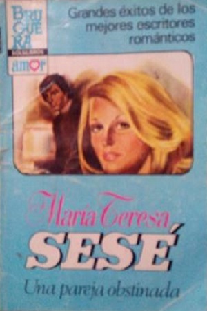 Una pareja obstinada