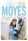 We wspólnym rytmie by Jojo Moyes