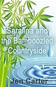 Sarafina and the Bamboozled Countryside