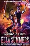 Magic Games by Ella Summers