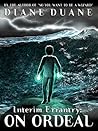 Interim Errantry: On Ordeal (Young Wizards, #10.5) Interim Errantry: On Ordeal (Young Wizards, #10.5)