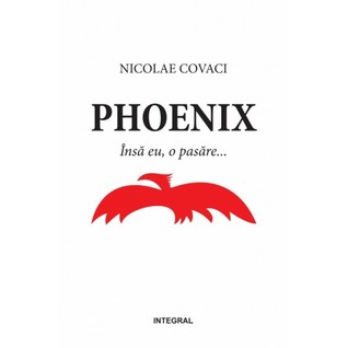 Phoenix: Însă eu, o pasăre