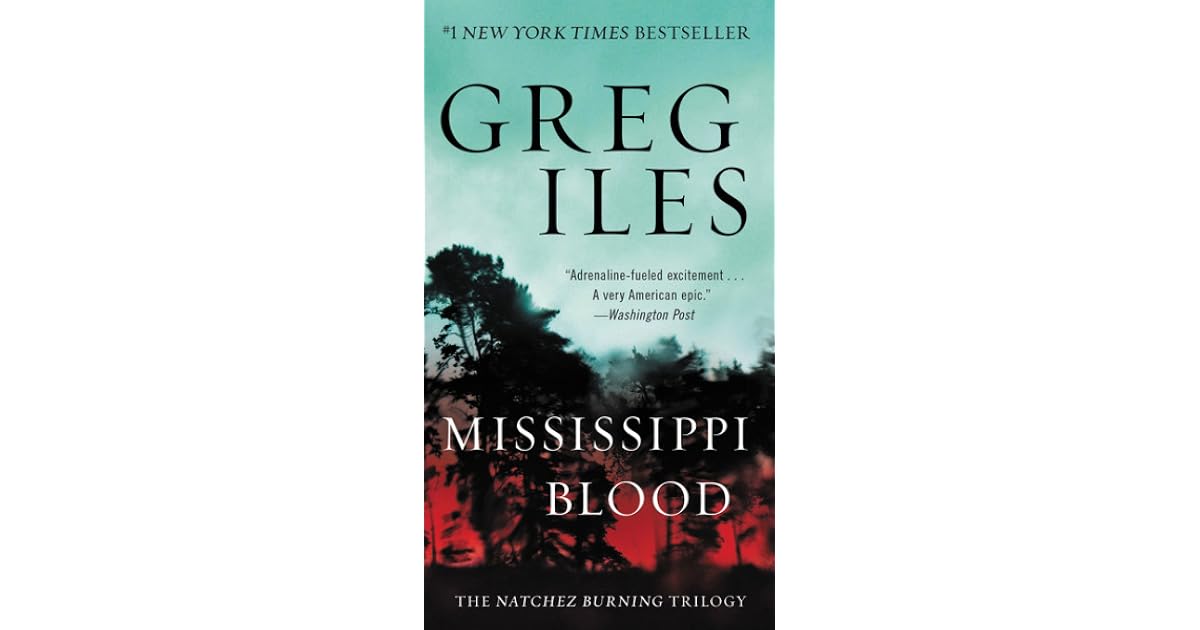 Mississippi Blood by Greg Iles