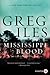 Mississippi Blood by Greg Iles Mississippi Blood by Greg Iles