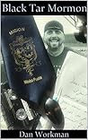 Black Tar Mormon