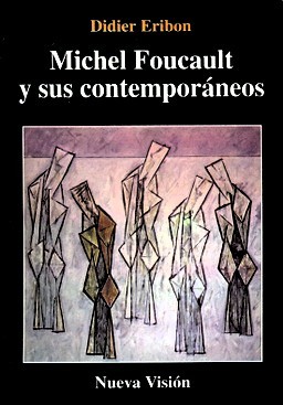 Michel Foucault y sus contemporáneos (Paperback)