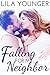 Falling for my Neighbor