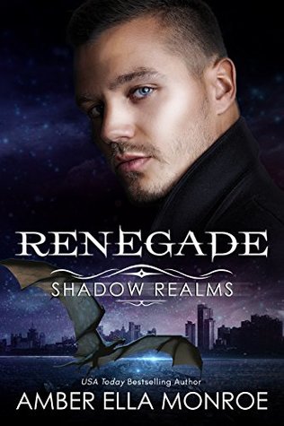 Renegade (Shadow Realms #1)