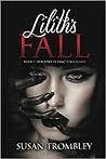 Lilith's Fall by Susan Trombley
