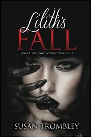 Lilith's Fall (Shadows in Sanctuary, #1)