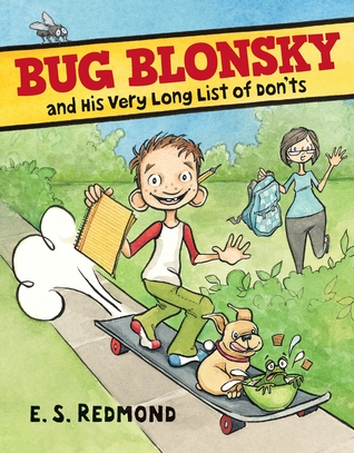 Bug Blonsky and His Very Long List of Don'ts (Hardcover)