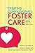 Creating Compassionate Foster Care by Janet Mann