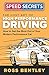 The Lost Art of High-Performance Driving by Ross Bentley
