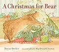 A Christmas for Bear (Bear and Mouse)