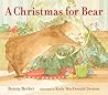 A Christmas for Bear by Bonny Becker