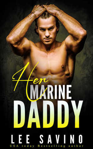 Her Marine Daddy (American Alphas, #1)