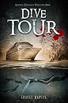 Dive Tour: Raptis Trilogy: Volume One