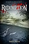 Redemption: Raptis Trilogy: Volume Three