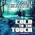 Cold to the Touch (The Dark Peak, #2)