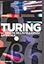 Turing : La nascita dell'intelligenza artificiale