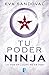 Tu poder ninja: La vida en ...