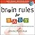 Brain Rules for Baby (Updated and Expanded): How to Raise a Smart and Happy Child from Zero to Five