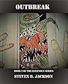 OUTBREAK : Book 2 of the Ravenous Series