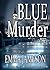 Blue Murder (Lord and Lady ...
