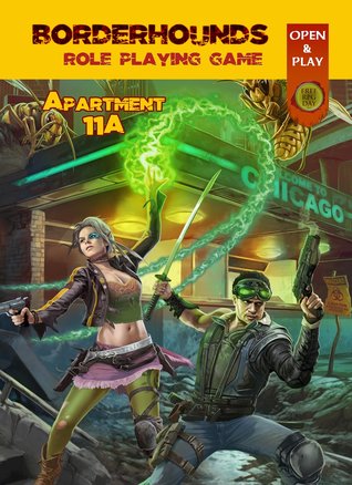 Borderhounds Role Playing Game: Apartment 11A