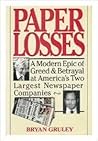 Paper Losses by Bryan Gruley