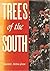 TREES OF THE SOUTH