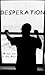 Desperation (Misanthropic A...
