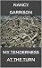 My tenderness at the turn by Nancy Garrison