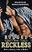 Rugged and Reckless