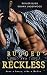 Rugged and Reckless by Saylor Bliss
