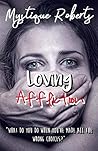 Loving Affliction: "What do you do when you've made all the wrong choices?"