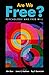 Are We Free? Psychology and...