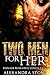 Two Men For Her
