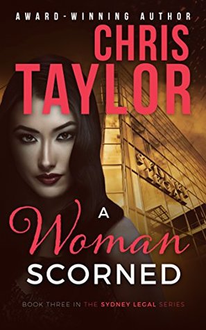 A Woman Scorned (Sydney Legal #3)