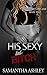 His Sexy Little Bitch (Forbidden Dreams #2)