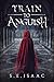 Train to Anguish