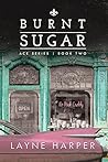 Burnt Sugar by Layne Harper