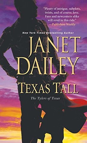 Texas Tall (The Tylers of Texas, #3)