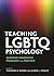 Teaching LGBTQ Psychology: ...