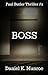 BOSS (Paul Butler Thrillers...