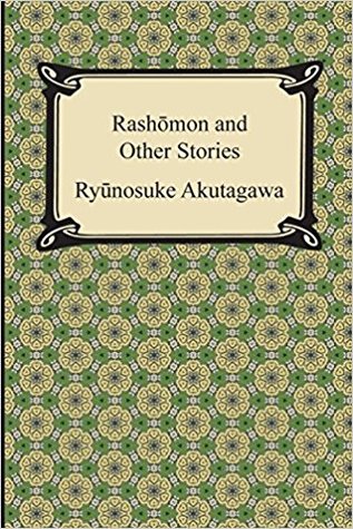 Rashomon and Other Stories