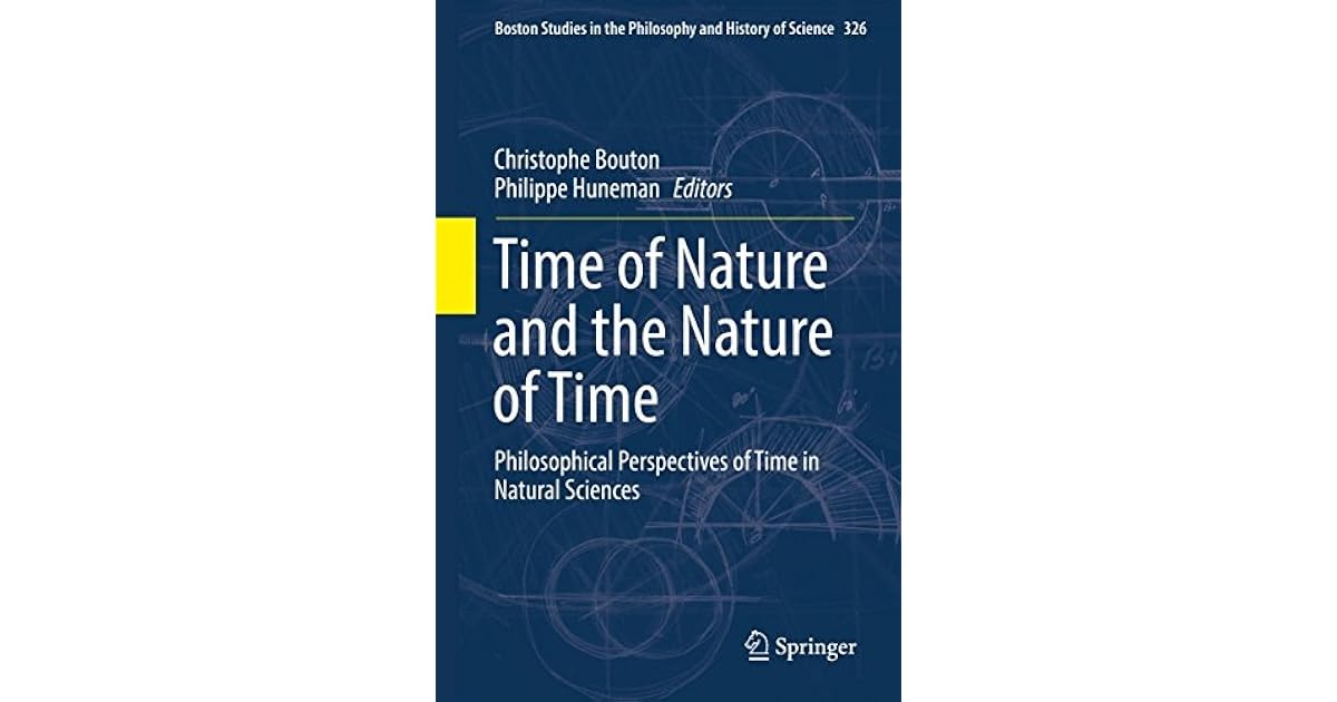 Time of Nature and the Nature of Time Philosophical Perspectives of