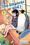 The Emperor and I, Vol. 1 by Mato