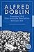 November 1918: Eine deutsche Revolution Erzählwerk in drei Teilen. Zweiter Teil, Erster Band: Verratenes Volk (Alfred Döblin, Werke in zehn Bänden 5) (German Edition)